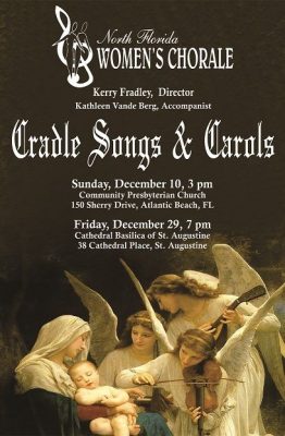 The North Florida Women's Chorale presents Cradle Songs and Carols