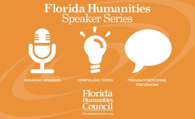 Florida Humanities Speaker Series - March 8, 2018