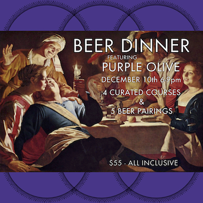 Beer Dinner featuring Purple Olive