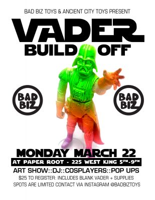 BAD BIZ TOYS - Art Show & Vader Build