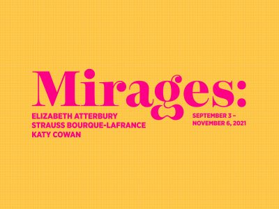 Exhibition Walkthrough + Opening Reception: Mirages