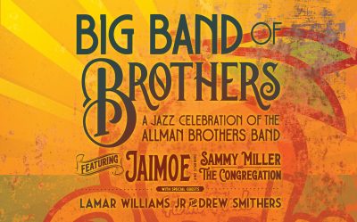 RESCHEDULED Big Band of Brothers: A Jazz Celebration of the Allman Brothers Band