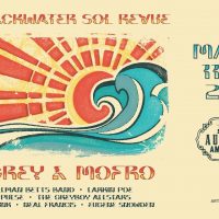 JJ Grey's Blackwater SOL Revue | MARCH 11 & 12