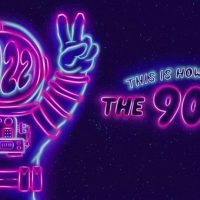 AS IF! The '90s Fest | May 21, 2022