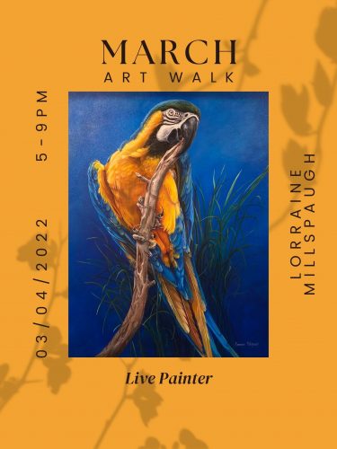 Gallery 1 - March Art Walk with live Painting by Lorraine Millspaugh