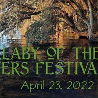 Lullaby of the Rivers Festival 2022
