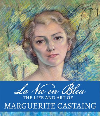 La Vie En Bleu: The Life & Art of Marguerite Castaing