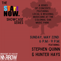 STArt Now/ Narrow Magazine Showcase featuring Hunter Hays and Stephen Quinn