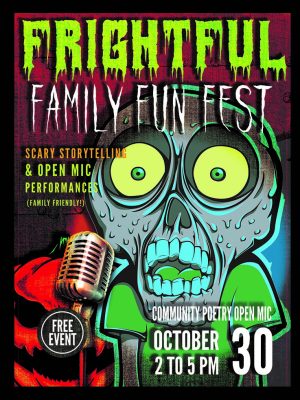 Frightful Family Fun Fest - October Open Mic