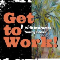 Get to Work! - Painting Workshop