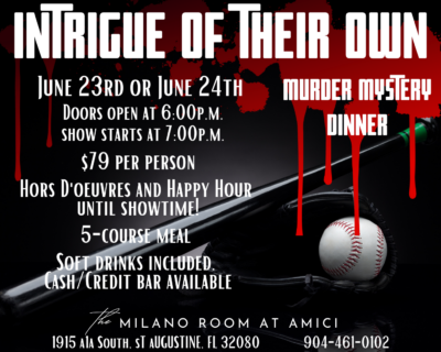 Intrigue of Their Own: A Murder Mystery Dinner