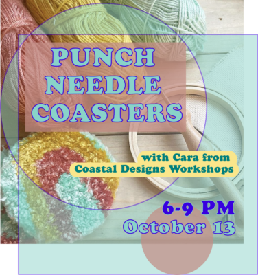 Punch Needle Coasters with Coastal Designs Workshop