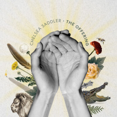 Chelsea Saddler – The Offering Album Pre-Release Live Show