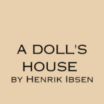 A Doll's House - Staged Reading