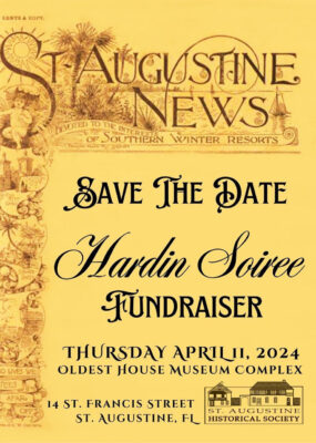 General Martin Davis Hardin's Soiree - a St. Augustine Historical Society Event