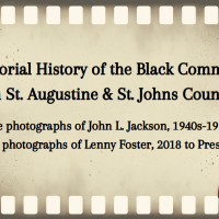 A Pictorial History of the Black Community in St. Augustine & St. Johns County